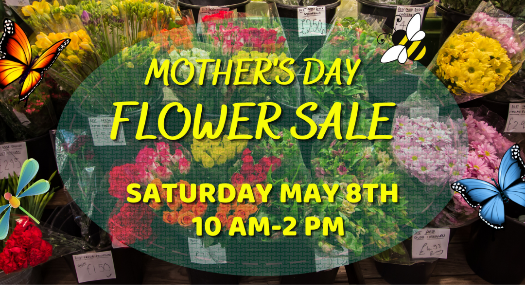 Mother’s Day Flower Sale