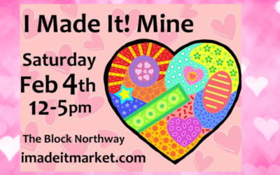 “I Made It ! Mine” Returns to The Block Northway with Artisan Handmade Valentine’s Day Gifts